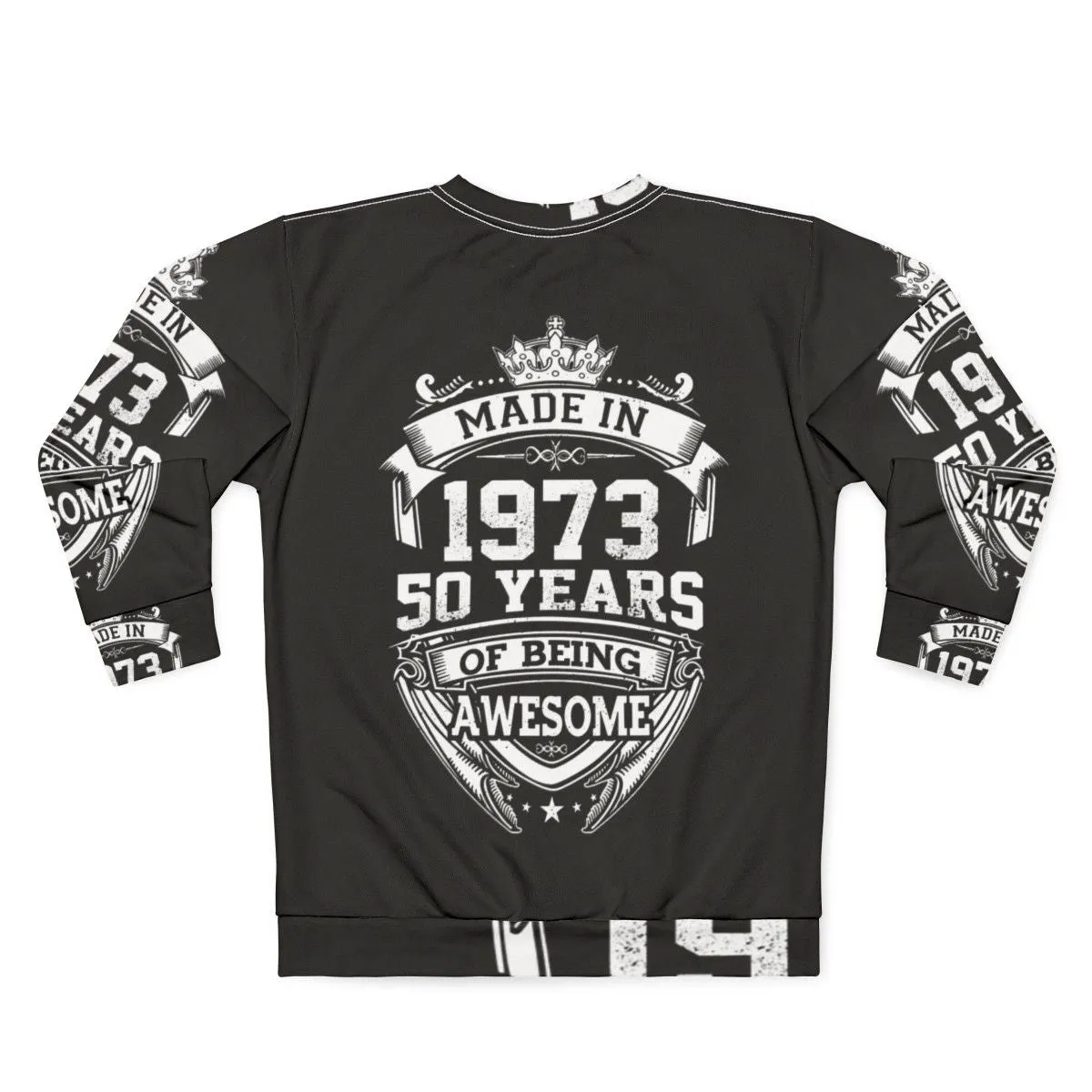 50th Birthday Sweatshirt: Vintage 1973 Made In Awesome