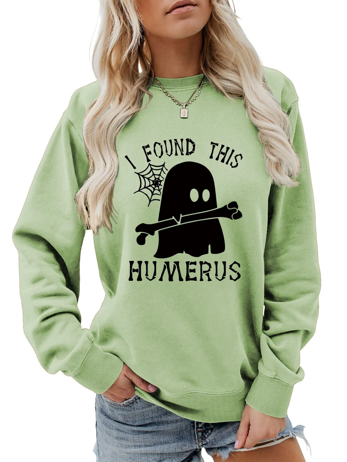 I FOUND THIS HUMERUS round neck loose sweatshirt