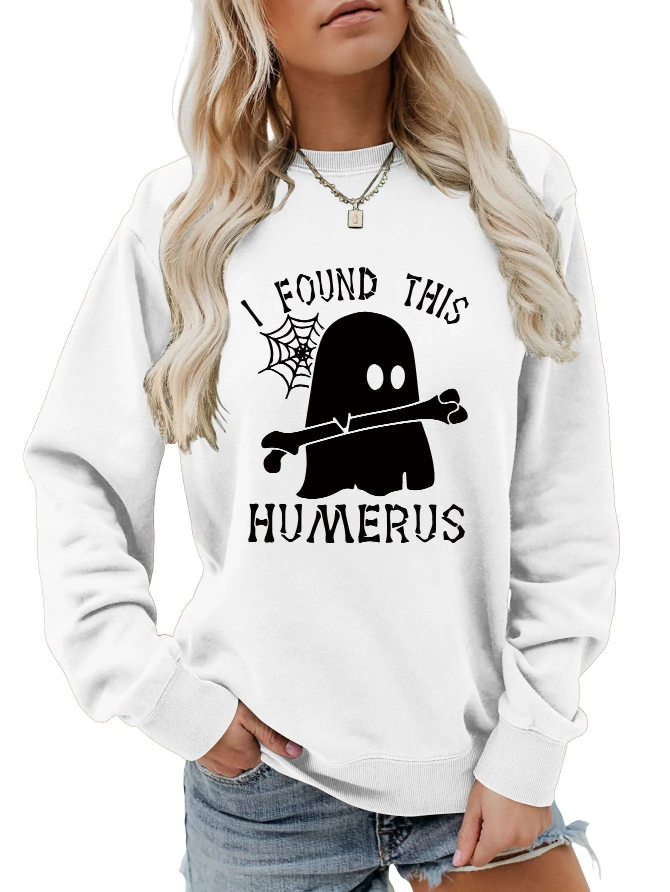 I FOUND THIS HUMERUS round neck loose sweatshirt